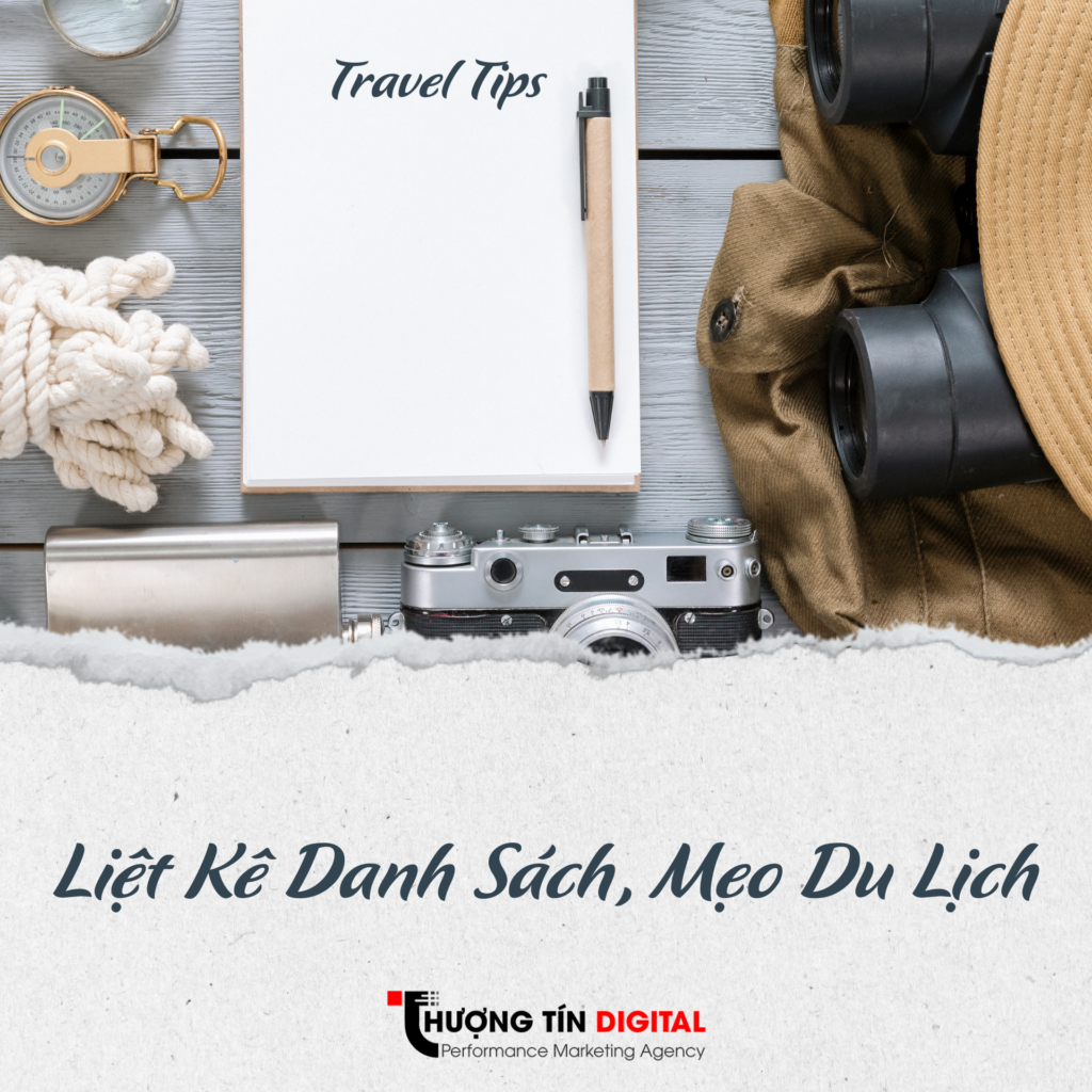 Content Du Lịch Liệt kê danh sách, mẹo du lịch